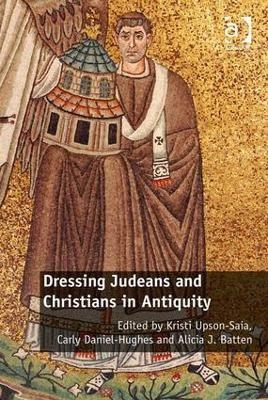 Dressing Judeans and Christians in Antiquity - 