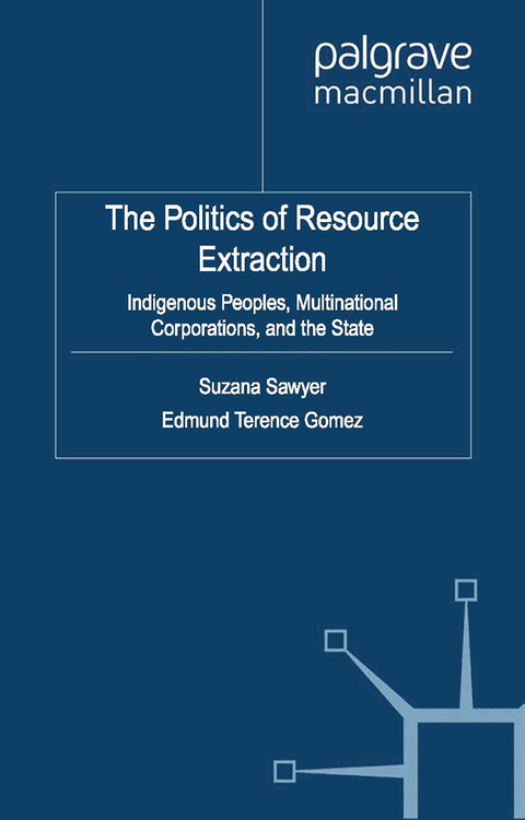 The Politics of Resource Extraction - 