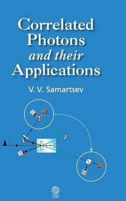 Correlated Photons and Their Applications - Vitaly V. Samartsev