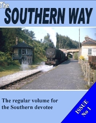 The Southern Way Issue No. 1 - Kevin Robertson