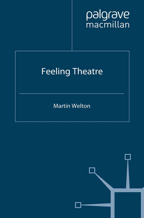 Feeling Theatre - Martin Welton