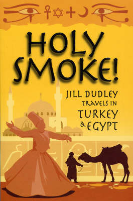 Holy Smoke! - Jill Dudley