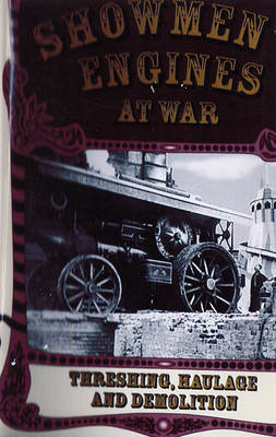 Showmen's Engines at War - Kay Townsend
