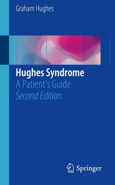 Hughes Syndrome -  Graham Hughes