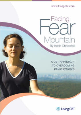 Facing Fear Mountain - Keith Chadwick