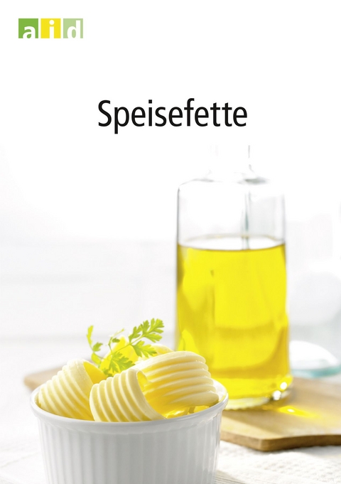 Speisefette - Hans-Jochen Fiebig, Nicolas Weber