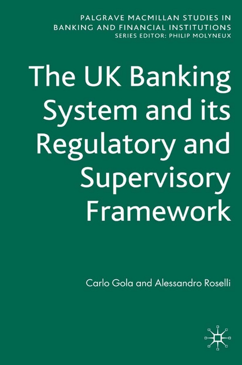 The UK Banking System and its Regulatory and Supervisory Framework - C. Gola, A. Roselli