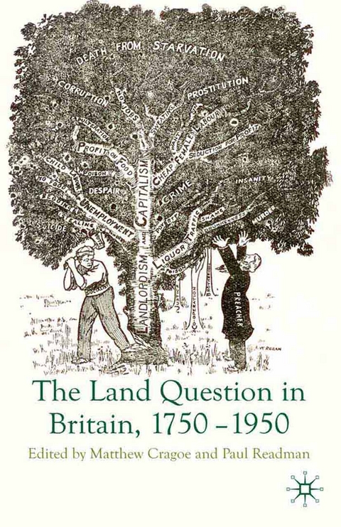 The Land Question in Britain, 1750-1950 - 