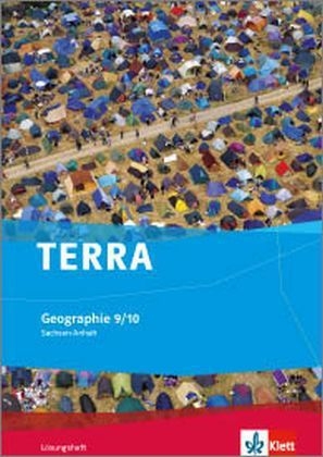 TERRA Geographie 9/10. Ausgabe Sachsen-Anhalt Gymnasium, Gemeinschaftsschule, Gesamtschule, Sekundarschule