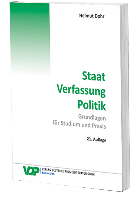 Staat - Verfassung -Politik - Helmut Dohr