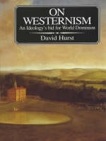 On Westernism - David Hurst  OSB