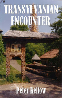 Transylvanian Encounter - Peter Kellow