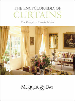 Encyclopedia of Curtains, the - Catherine Merrick, Rebecca Day