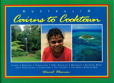 Cairns to Cooktown - David Heenan