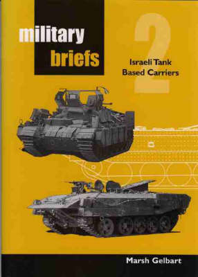 Israeli Tanks Based Couriers - Marsh Gelbart