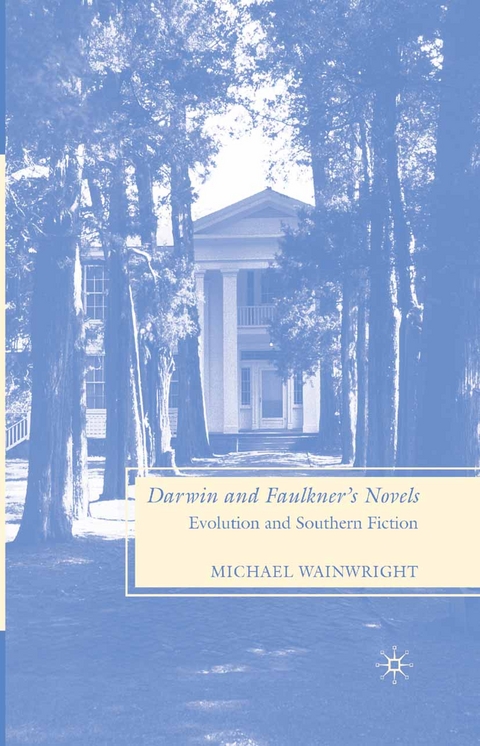 Darwin and Faulkner’s Novels - M. Wainwright