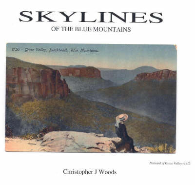 Skylines of the Blue Mountains - Christopher J. Woods