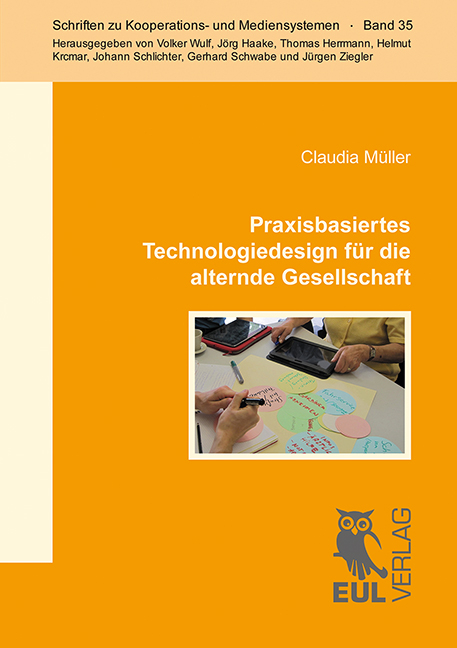 Praxisbasiertes Technologiedesign für die alternde Gesellschaft - Claudia Müller