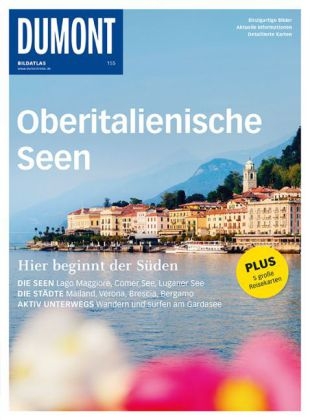 DuMont BILDATLAS Oberitalienische Seen - Daniela Schetar, Friedrich Köthe