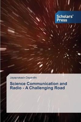 Science Communication and Radio - A Challenging Road - Jayaprakash Dayanithi