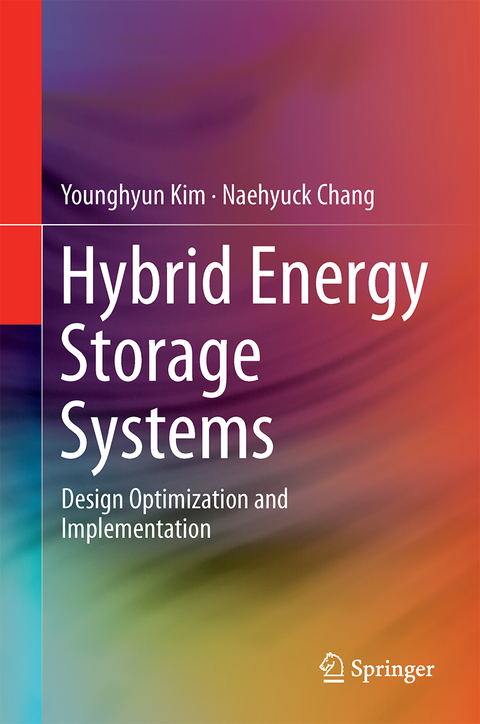 Design and Management of Energy-Efficient Hybrid Electrical Energy Storage Systems - Younghyun Kim, Naehyuck Chang