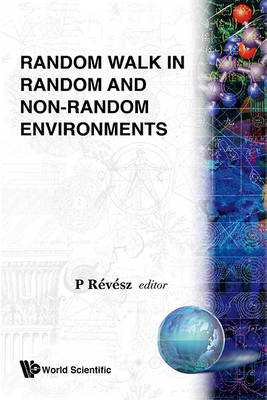 Random Walk In Random And Non-random Environments - Pal Revesz