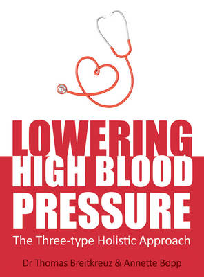 Lowering High Blood Pressure - Dr Thomas Breitkreuz
