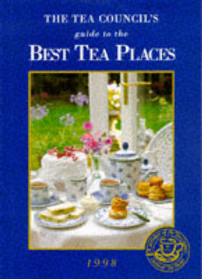 Tea Council's Definitive Guide to the Best Tea Places - 