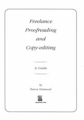 Freelance Proofreading and Copy-editing - Trevor Horwood