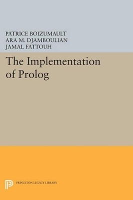 The Implementation of Prolog - Patrice Boizumault