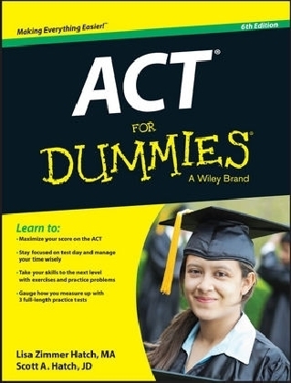 ACT For Dummies - Lisa Zimmer Hatch, Scott A. Hatch