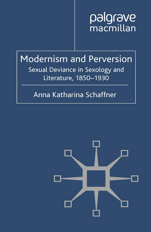Modernism and Perversion -  A. Schaffner