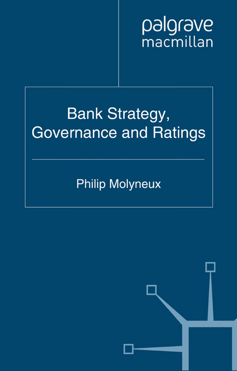 Bank Strategy, Governance and Ratings - 