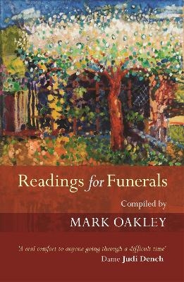 Readings for Funerals - Canon Mark Oakley