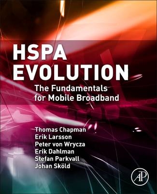 HSPA Evolution - Thomas Chapman, Erik Larsson, Peter von Wrycza, Erik Dahlman, Stefan Parkvall