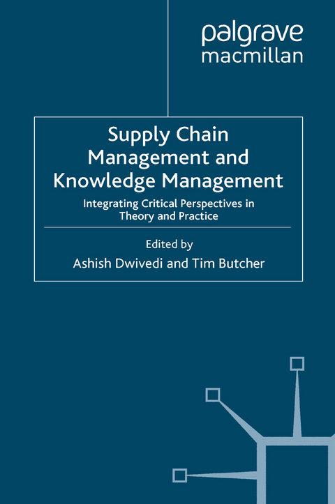 Supply Chain Management and Knowledge Management - 