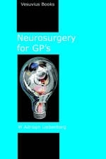 Neurosurgery for GP's - Willem Adriaan Liebenberg