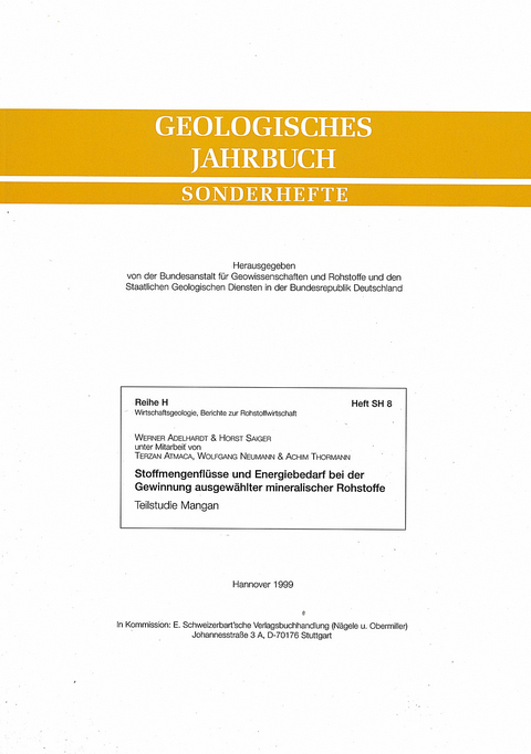 Stoffmengenflüsse und Energiebedarf bei der Gewinnung ausgewählter mineralischer Rohstoffe. Teilstudie Mangan - Werner Adelhardt, Horst Saiger