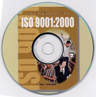 Aide Memoire to ISO 9001: 2000 - Ray Tricker