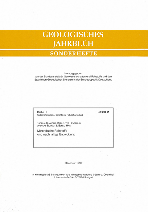 Mineralische Rohstoffe und nachhaltige Entwicklung - Tatjana Chahoud, Karl O Henseling, Andreas Burger