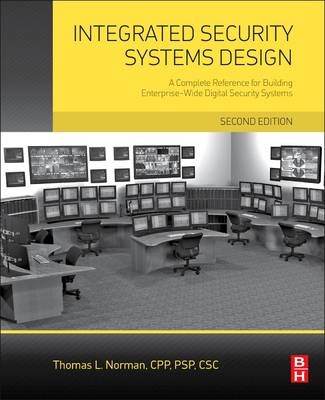 Integrated Security Systems Design - Thomas L. Norman