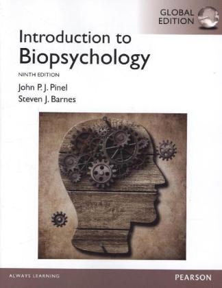 Introduction to Biopsychology, Global Edition - John P.J. Pinel