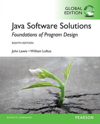 Java Software Solutions with MyProgrammingLab Pearson etext: International Edition - John Lewis, William Loftus