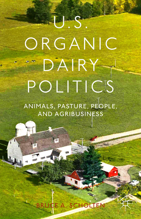 U.S. Organic Dairy Politics - B. Scholten