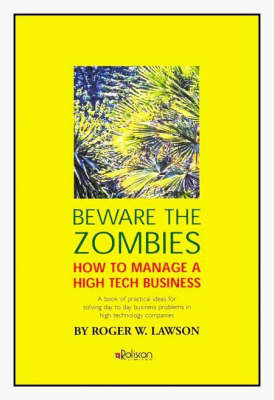 Beware the Zombies - Roger William Lawson