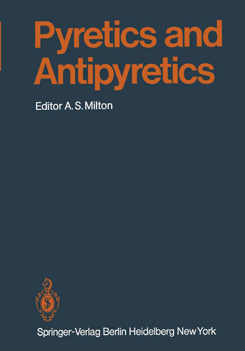Pyretics and Antipyretics - 