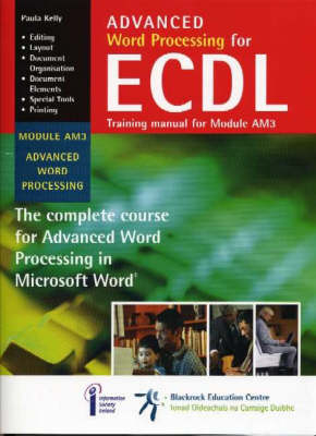 Advanced Word Processing for ECDL - Paula Kelly