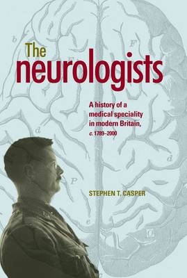 The Neurologists - Stephen T Casper