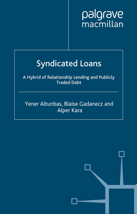 Syndicated Loans - Y. Altunbas, B. Gadanecz, A. Kara