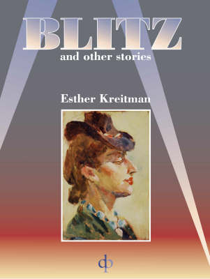 "Blitz" - Esther Kreitman